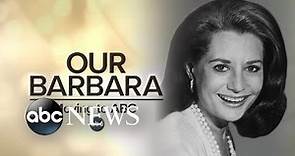 Barbara Walters makes evening news history: 20/20 ‘Our Barbara’ Part 4