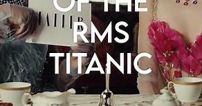 The Sinking of The RMS Titanic & Downton Abbey
