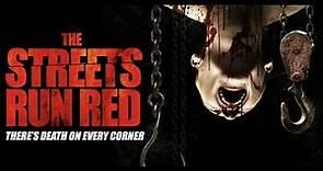 The Streets Run Red Trailer