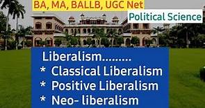 Liberalism & Neo-Liberalism | Political Science