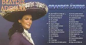 Beatriz Adriana Exitos De Oro - Grandes Exitos De Beatriz Adriana - Rancheras Inolvidables Mix