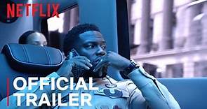 Kevin Hart | Don't F**k This Up: Trailer | Netflix