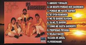 LOS BONDADOSOS - PORQUE ME HACES SUFRIR (DISCO COMPLETO) Versiones Originales