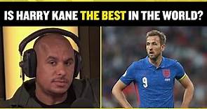 Is Harry Kane the best striker in the world?