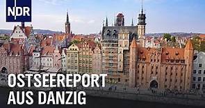 Das moderne Danzig | Ostseereport | NDR Doku