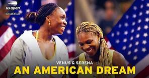 Venus & Serena: An American Dream