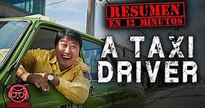 RESUMEN | A TAXI DRIVER LOS HEROES DE GWANG-JU