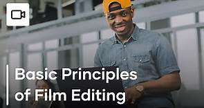 5 Basic Principles of Video Editing - How To Edit Video