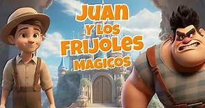 Juan Y Los Frijoles Magicos Cuento Para Niños
