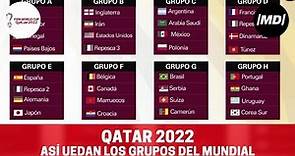 Así quedan los grupos del Mundial de Qatar 2022