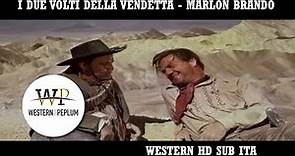 I due volti della vendetta - Marlon Brando | Western | HD | ENG sub ITA
