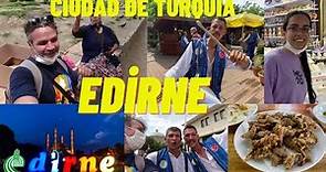 Estoy visitando Edirne, la ciudad en la que vivo ! Edirne, la ciudad favorita de Turquía ! FELİX