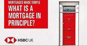What is a mortgage in principle? | Mortgages Made Simple | HSBC UK