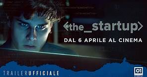 THE STARTUP (2017) di Alessandro D'Alatri - Trailer Ufficiale HD