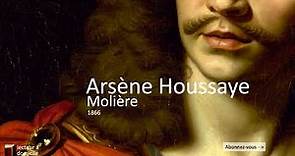 Molière - Arsène Houssaye (1866)