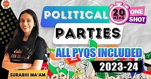 Political Parties Class 10 in One Shot | All PYQs Included | SST - Civics | CBSE Board Exam 2024