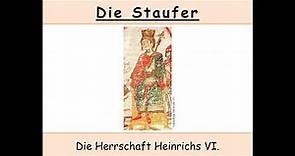 König Heinrich VI. - Die Staufer (Teil 1/3)