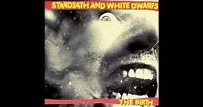 Stardeath And White Dwarfs - Age Of The Freak