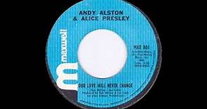Andy Alston & Alice Presley - Our Love Will Never Change