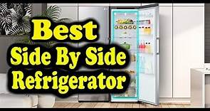 Best Side By Side Refrigerator Consumer Reports