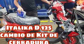 Cambio de Kit de cerraduras (switch) Italika D 125