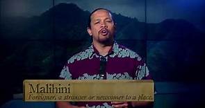 Hawaiian Word of the Day - Malihini
