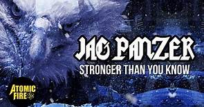 JAG PANZER - Stronger Than You Know (Official Lyric Video)