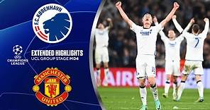 Copenhagen vs. Man. United: Extended Highlights | UCL Group Stage MD 4 | CBS Sports Golazo