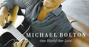 Michael Bolton - Just One Love