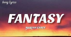 Mariah Carey - Fantasy ( Lyrics )🎵