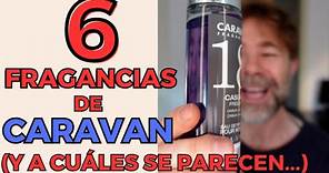 TOP 6 PERFUMES de CARAVAN y a CUÁLES se PARECEN... 🤩
