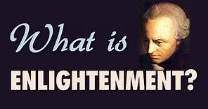 What is Enlightenment? (Immanuel Kant)