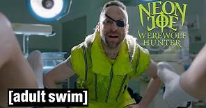 Neon Joe: Werewolf Hunter | Werewolf Pubes | Adult Swim UK 🇬🇧