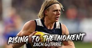 Rising To The Moment | Zach Guthrie Highlights
