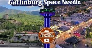 Gatlinburg Space Needle