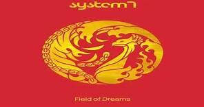 System 7 - Field Of Dreams | Full Album Mix
