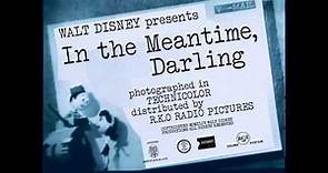 In the Meantime, Darling (1944) Opening Credits/The End (Original: R.K.O Radio Pictures)