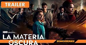 La Materia Oscura Temporada 3 Tráiler Español Sub HBO Max
