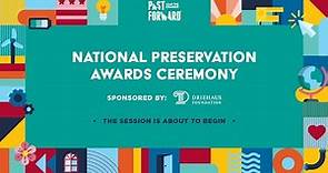National Preservation Awards Ceremony, November 4, 2021 (PastForward 2021)