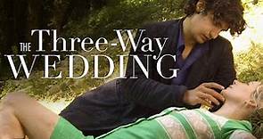 The Three-Way Wedding (2010) | Trailer | Pascal Greggory | Julie Depardieu | Louis Garrel