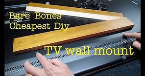 How to make ● CHEAPEST FLATSCREEN TV WALL MOUNT