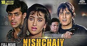 Nishchaiy Full HD Hindi Blockbuster Movie | Salman Khan, Karishma Kapoor, Vinod Khanna