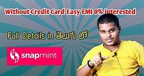 Snapmint Full Details in Telugu || without credit card EMI || Mandava Sai Kumar