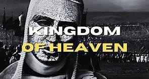 Kingdom Of Heaven Best Quotes | Wisdom and Inspiration