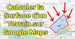 Comment calculer la surface d’un terrain sur Google Maps, superficie Google Maps