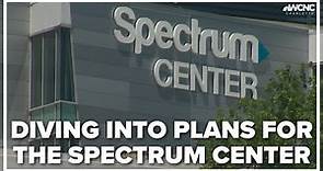 Diving into plans for the Spectrum Center in Uptown Charlotte