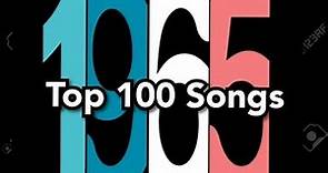 Top 100 Songs of 1965