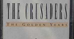 The Crusaders - The Golden Years Vol.2