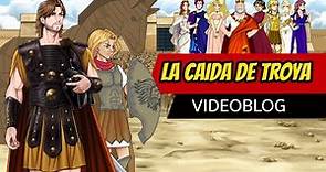 LA CAIDA DE TROYA / VIDEOBLOG - MAGO REY