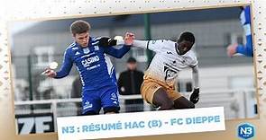 🎥 N3 : Résumé HAC (B) - FC Dieppe